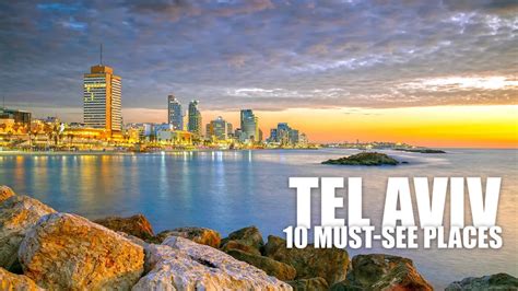 Top Things to Do in Tel Aviv .